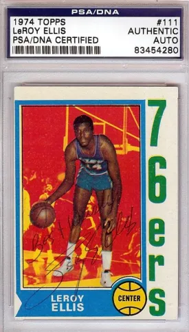 LeRoy Ellis Autographed 1974 Topps Card #111 Philadelphia 76ers PSA/DNA #83454280