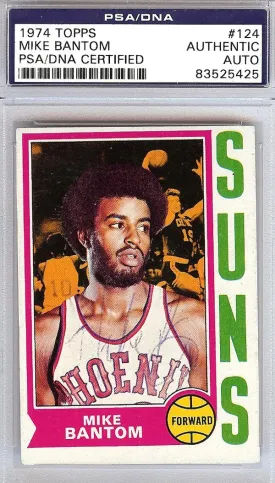 Mike Bantom Autographed 1974 Topps Card #124 Phoenix Suns PSA/DNA #83525425